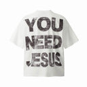 "You Need Jesus" Fist Graphic Tee